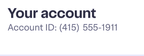 Shows the Your account section with the customer's account ID displayed below the heading