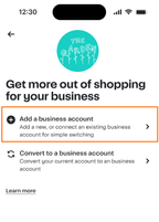 Shows a page titled Get more out of shopping for your business, highlighting the option to add a business account or convert an existing account. Includes a Learn more link.
