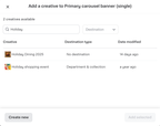 Shows a dialog to add a primary carousel banner creative to a static slot. Two creatives are listed: "Holiday Dining 2025" and "Holiday shopping event," with their destination types and modification dates. There are buttons for Create new or Add selected.