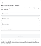 Shows a form labeled Add your business details with fields for Business name, Business type, Business size, and optional Tax ID, plus a disabled Confirm button.