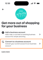 Shows a page with the heading Get more out of shopping for your business, options to add a business account, convert an account to a business account, and a Learn more link.