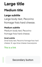 Shows various text styles, including "Large title" in bold, "Medium title," subtitles in descending sizes, body text descriptions with sample content, a green link labeled "This is a link," and a rectangular "Secondary button" below.