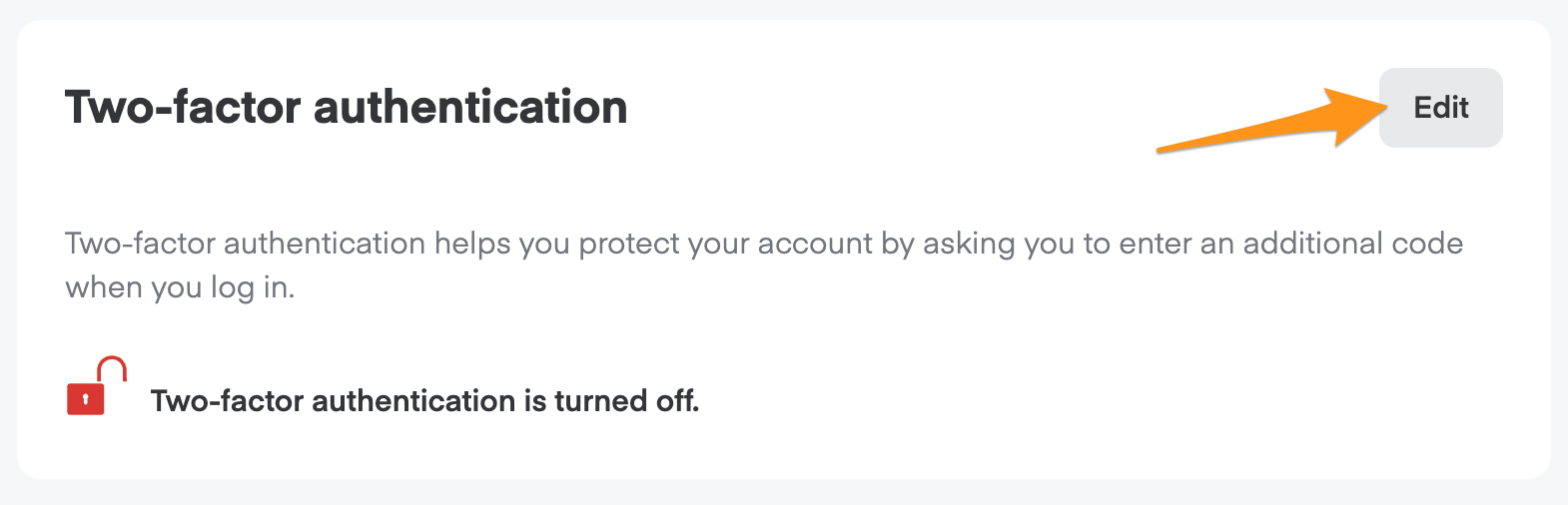 Two-factor authentication section with Edit button and message "Two-factor authentication is turned off"