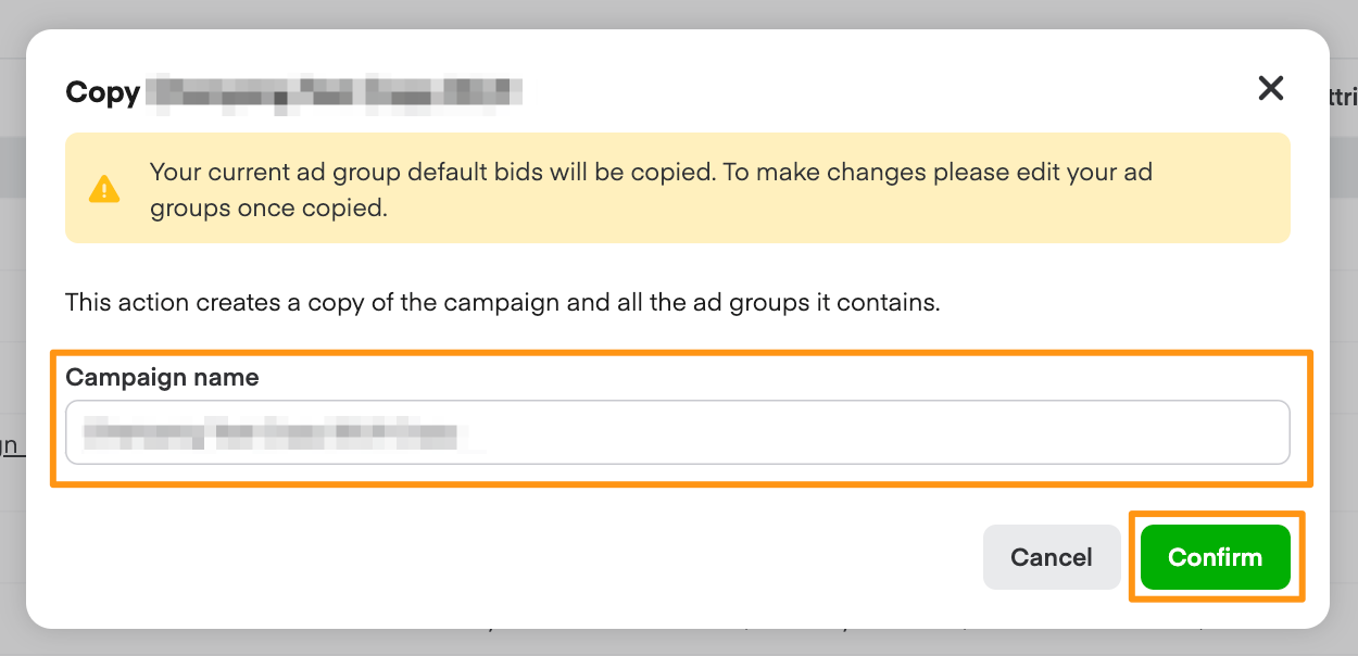 Copy dialog box with warning message, Campaign name field, and Cancel/Confirm buttons