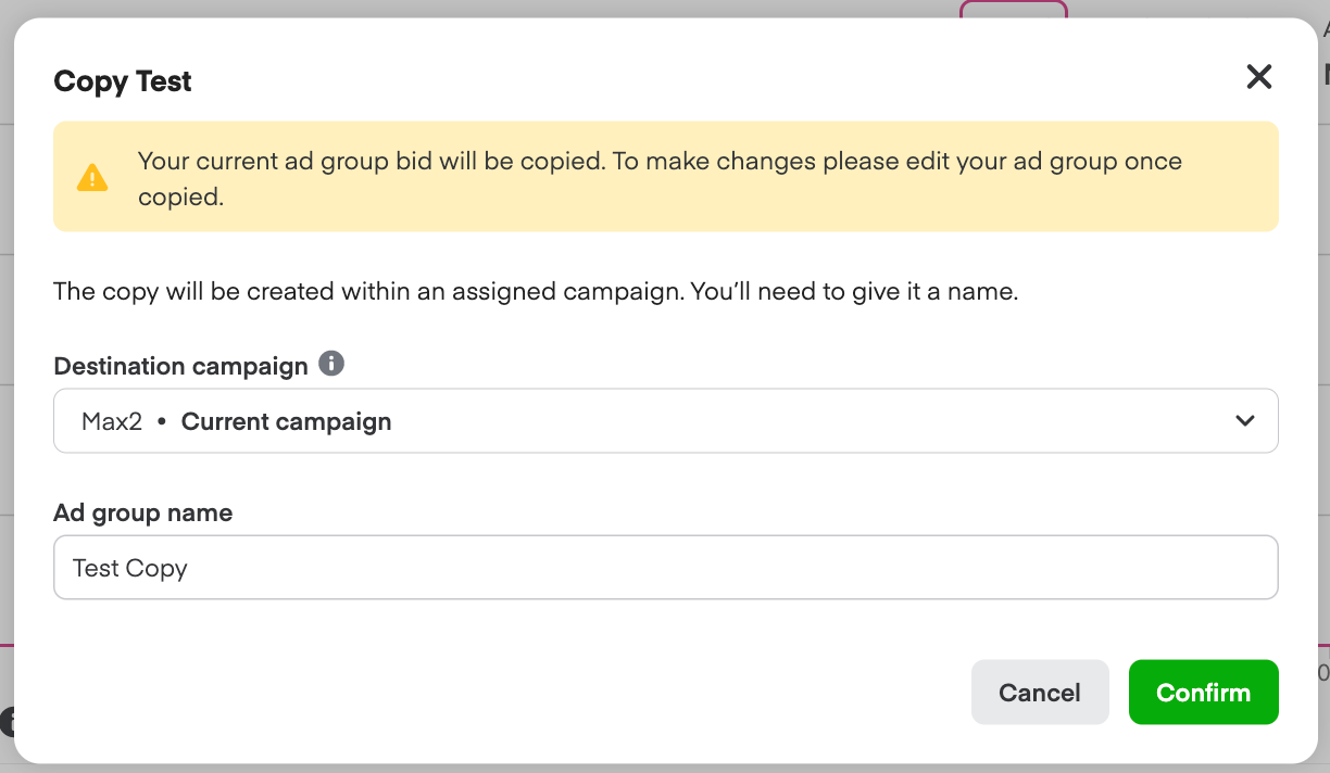 Copy Test dialog with warning message, Destination campaign dropdown, Ad group name field showing "Test Copy", and Cancel/Confirm buttons
