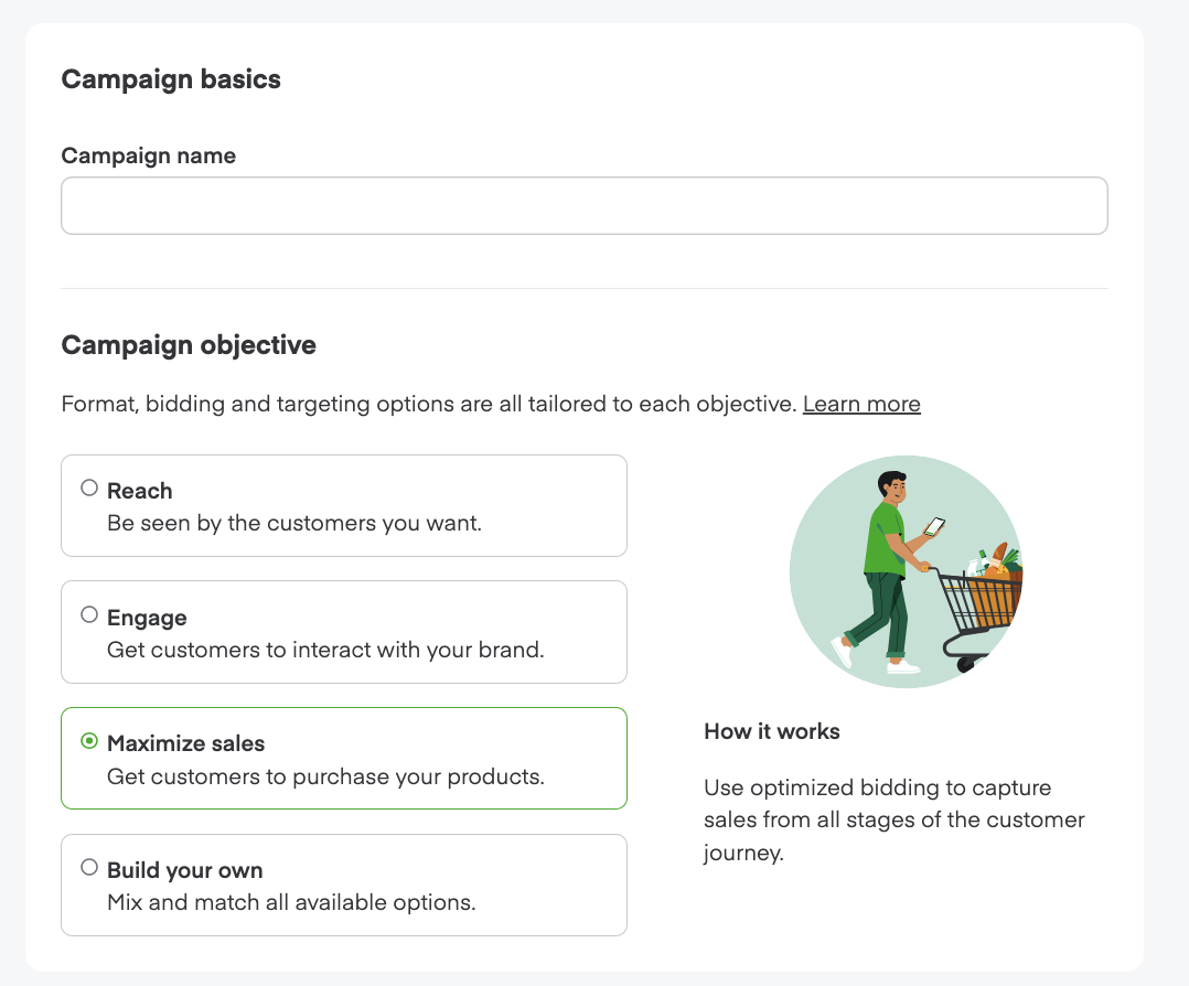 Campaign basics form showing Campaign name field and Campaign objective options including Reach, Engage, Maximize sales (highlighted), and Build your own, with shopping cart illustration and "How it works" description