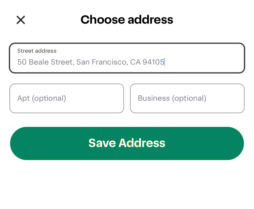 Shows a &quot;Choose address&quot; form with fields for street address, optional apartment and business details, and a prominent green &quot;Save Address&quot; button.