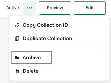 Shows a dropdown menu with options: Copy Collection ID, Duplicate Collection, Archive (highlighted with an orange box), and Delete.
