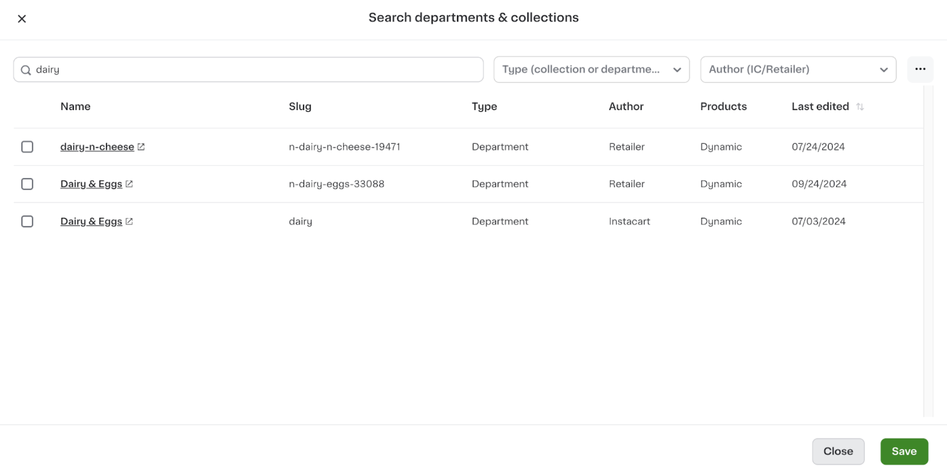 Shows a search interface for departments and collections with the query “dairy” entered. A table lists columns: &quot;Name,&quot; &quot;Slug,&quot; &quot;Type,&quot; &quot;Author,&quot; &quot;Products,&quot; and &quot;Last edited.&quot; Example collection entries include “dairy-n-cheese” and &quot;Dairy &amp; Eggs.&quot;