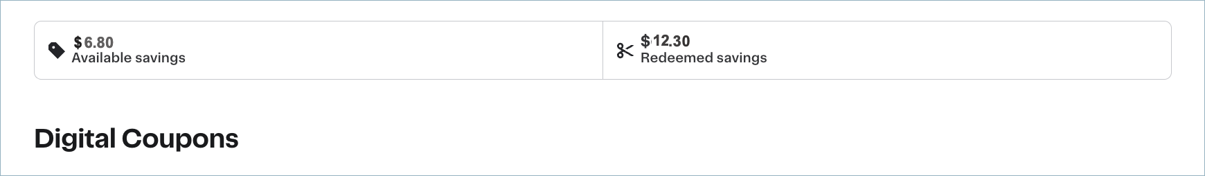 Shows the savings dashboard at the top of the coupons page, with an available savings total and a redeemed savings total.