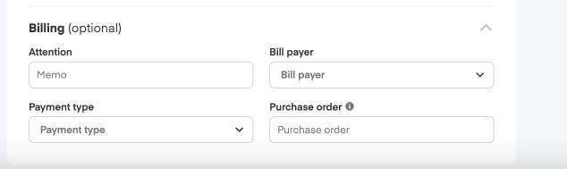Billing optional section expanded with Attention, Bill payer, Payment type, and Purchase order fields