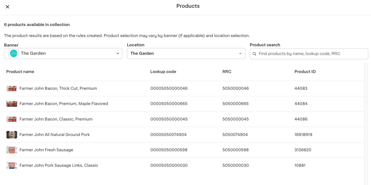 Shows a product table with six items, including their name, lookup code, RRC, and Product ID. Filters for Banner and Location are set to The Garden.