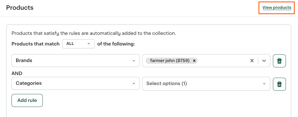 Shows a rule-based product filter interface, matching ALL conditions for the Brand farmer john and a selected category. The View products button is highlighted in orange.