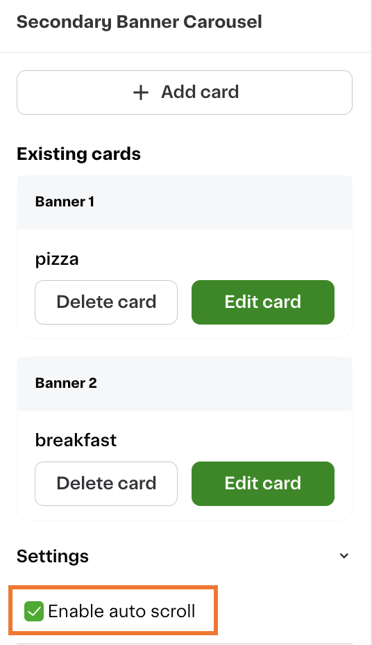 Shows a Secondary Banner Carousel with options to add, edit, or delete cards labeled &quot;Banner 1&quot; and &quot;Banner 2.&quot; The auto-scroll option is enabled.