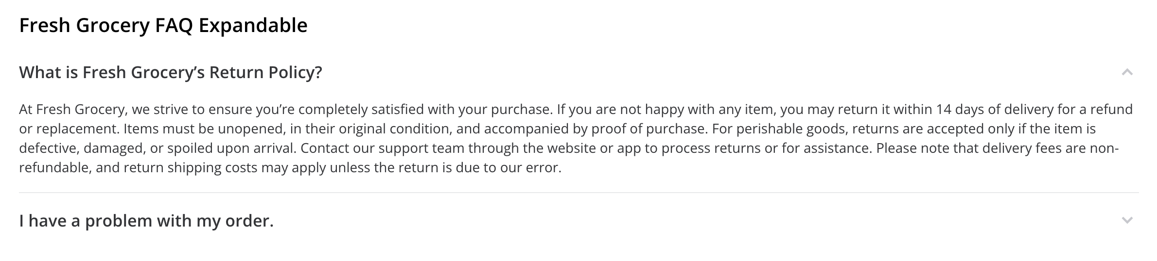 Shows an FAQ page titled "Fresh Grocery FAQ Expandable" with an expanded section on the return policy, detailing conditions for refunds and replacements, while other sections remain collapsed.