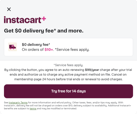 Shows an Instacart+ promo with $0 delivery on $10+ orders, service‑fee notes, and a button to start a 14‑day free trial.