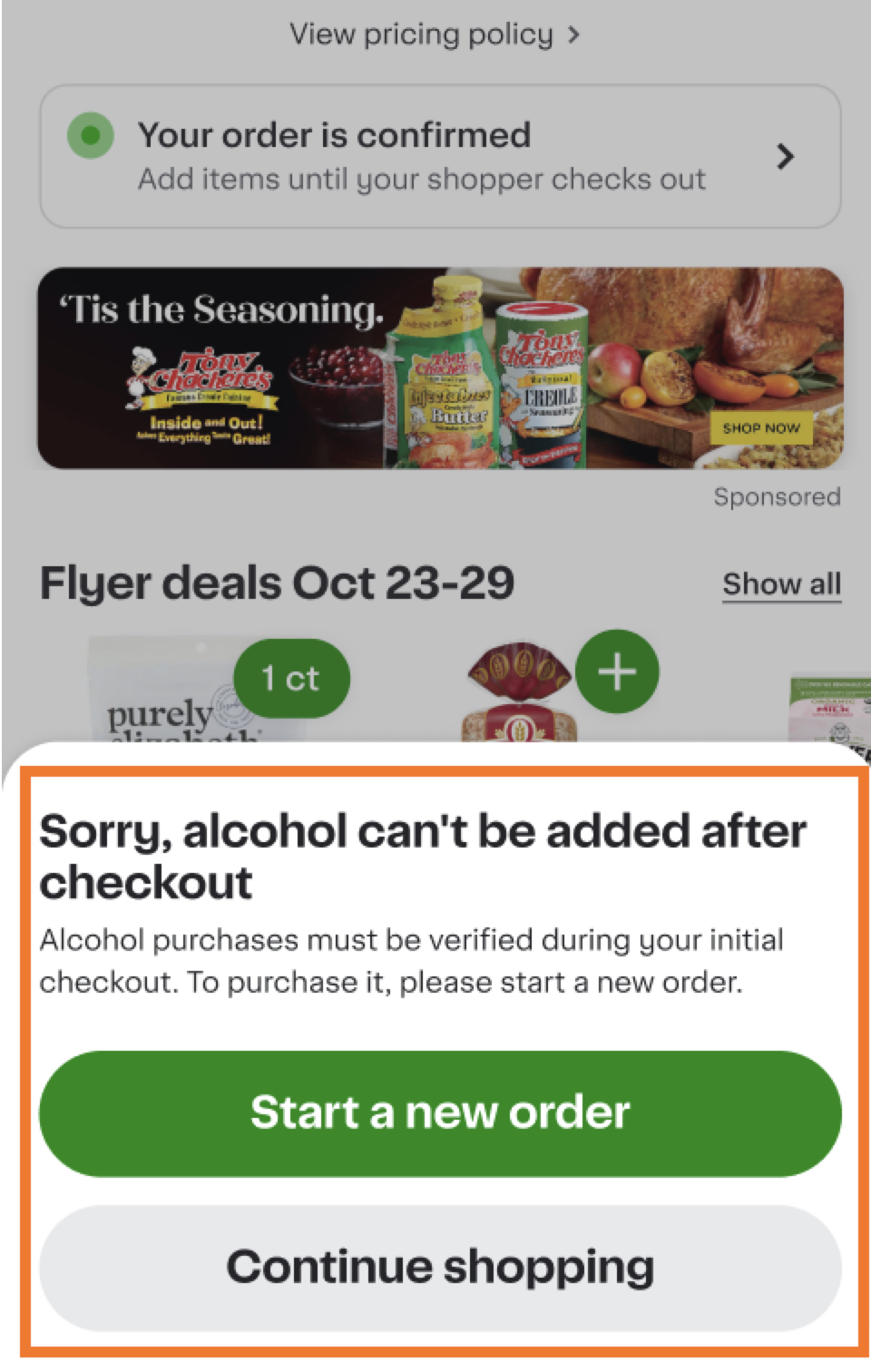 Shows a page with the message &quot;Your order is confirmed&quot; and an alert stating &quot;Sorry, alcohol can&#39;t be added after checkout.&quot; Options include &quot;Start a new order&quot; and &quot;Continue shopping.&quot;