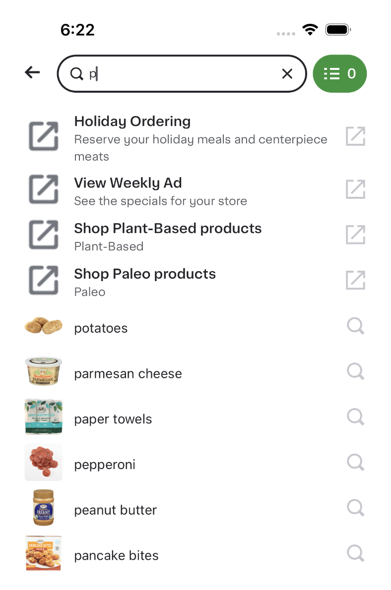 Shows a search interface with the search term &quot;p&quot;, displaying options like Holiday Ordering, View Weekly Ad, Shop Plant-Based products, Shop Paleo products, and product images such as potatoes and parmesan cheese.