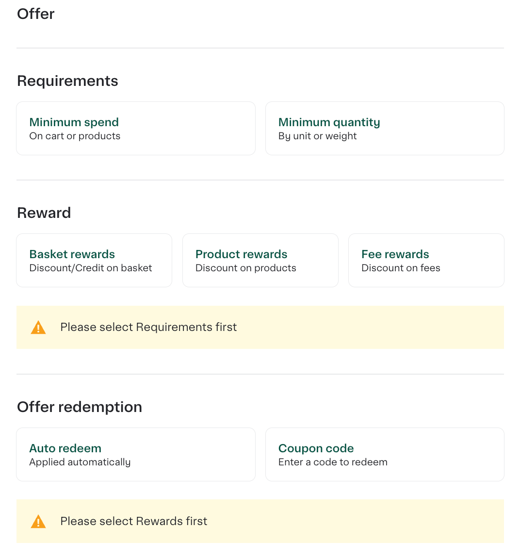 Shows the Offer dialog with the message &quot;Please select Requirements first&quot; under Rewards and the message &quot;Please select Rewards first&quot; under Offer redemption.