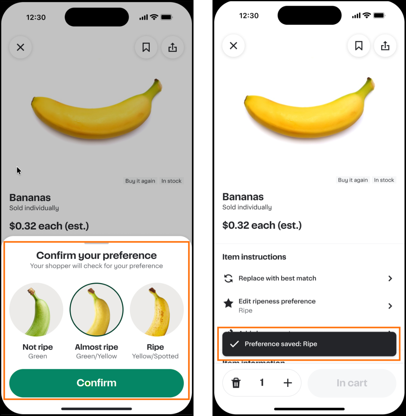Shows two screens of the Preference Picker for bananas. In the first screen, the Confirm your preference sheet is highlighted, with three ripeness options: Not ripe, Almost ripe, and Ripe. In the second screen, the product details page shows an Edit ripeness preference option under Item instructions, and the Preference saved: Ripe toast notification is highlighted.