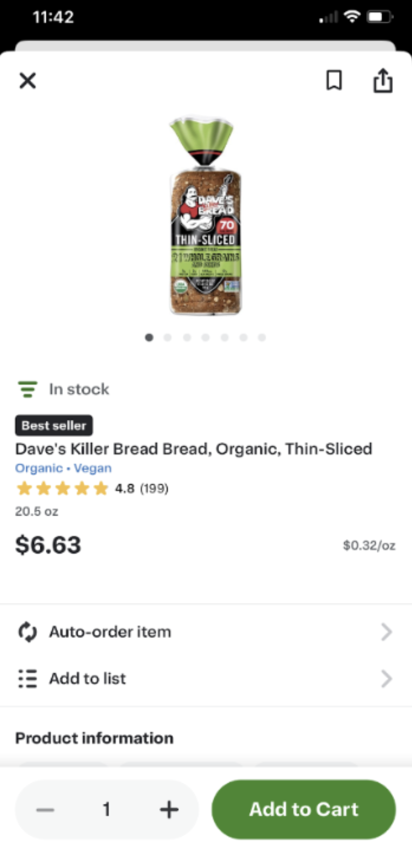 Shows the product details page for Dave&#39;s Killer Bread. It is Organic, Thin-Sliced, 20.5 oz, and priced at $6.63, with a rating of 4.8 stars from 199 reviews. The product is labeled as a bestseller and is in stock, with options to auto-order or add to a list. There is an &quot;Add to Cart&quot; button at the bottom.