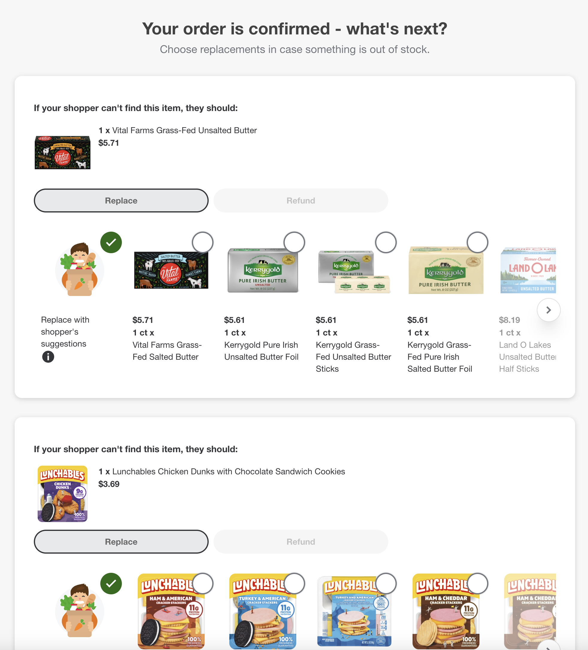 Shows a confirmation page with replacement options for out-of-stock items: butter and Lunchables, with options to replace with shopper&#39;s suggestion, specific related items or refund. The replacements prompt appears on a full page.