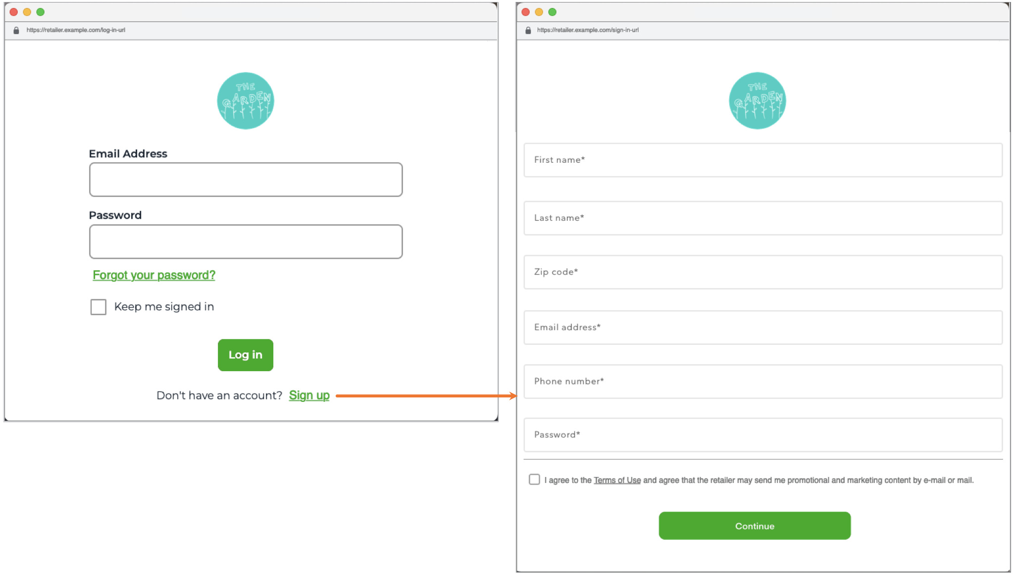 Shows a log-in form and a sign-up form. The sign-up form has fields for the customer&#39;s name, postal code, email address, phone number, and password. For this retailer, all fields are required fields. 