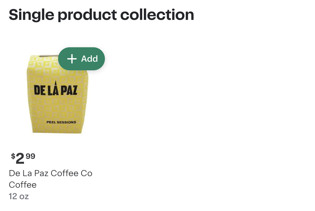 Shows a standard product carousel with a single product collection. The carousel includes an item tile for a 12 oz bag of coffee.