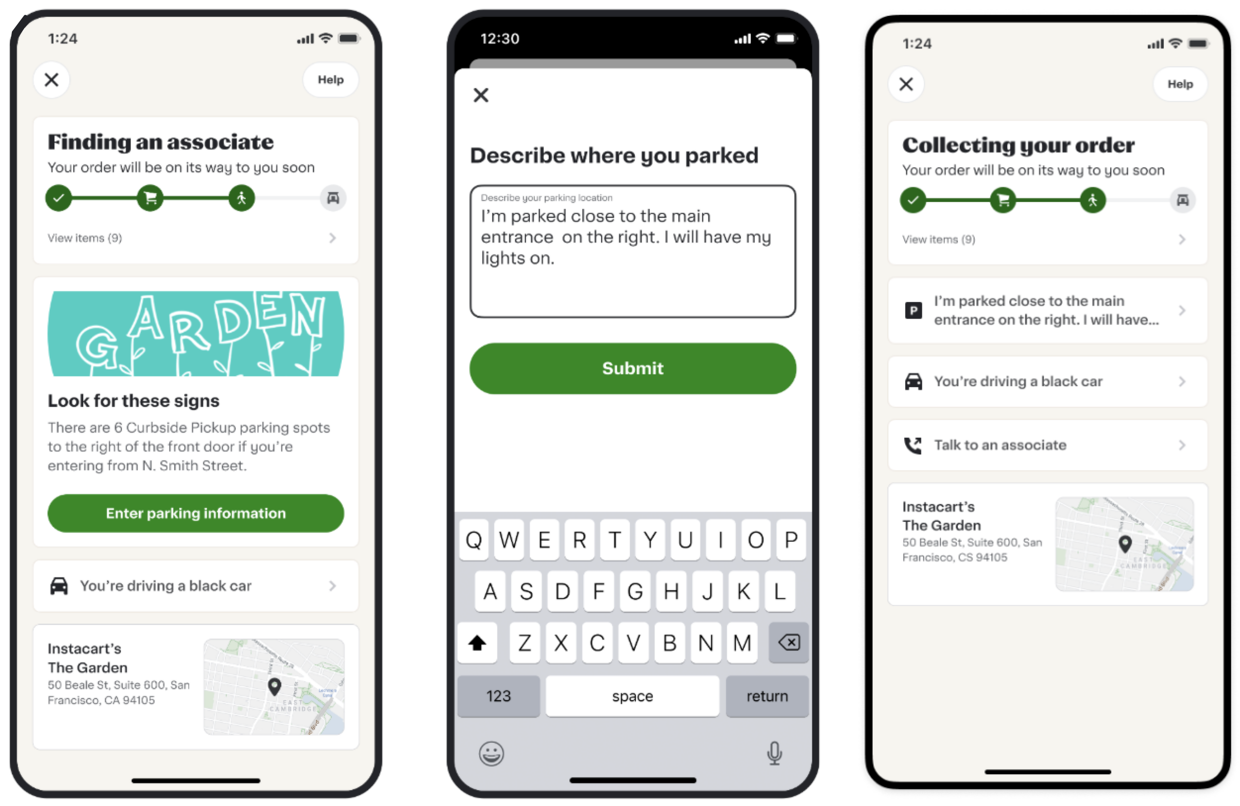 Shows three app screens for curbside pickup coordination. The first screen prompts the customer to enter parking information, showing instructions about curbside spots and a map. The second screen allows the customer to describe their parking location in a text box, with &quot;I’m parked close to the main entrance on the right. I will have my lights on&quot; as an input example. The third screen confirms the parking details, describes the customer&#39;s car, provides the option to talk to an associate, and shows the store location on a map.